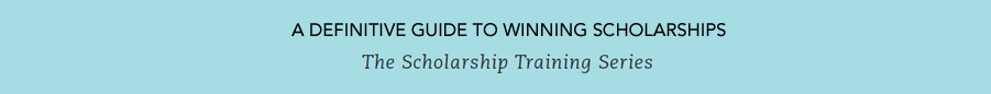 Scholarship Training Series - A definitive guide to winning scholarships